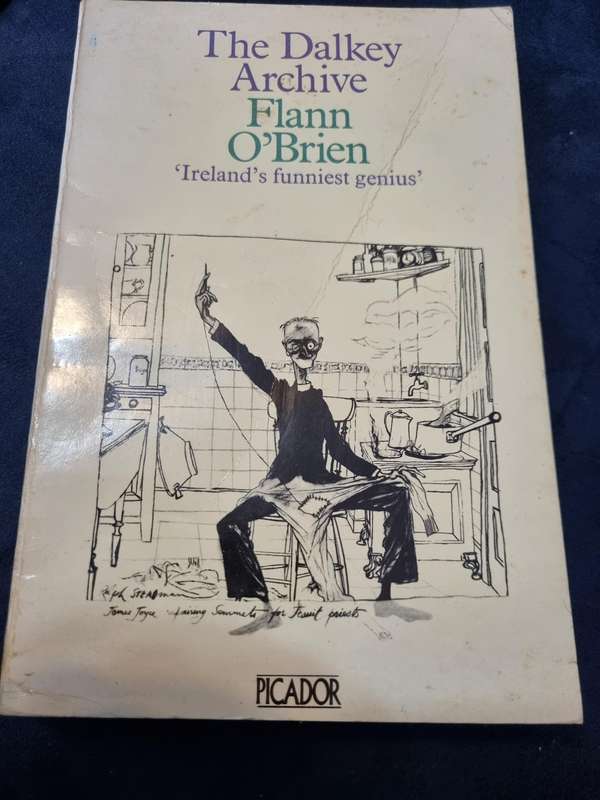 THE DALKEY ARCHIVE FLANN O'BRIEN Ireland's funniest genius