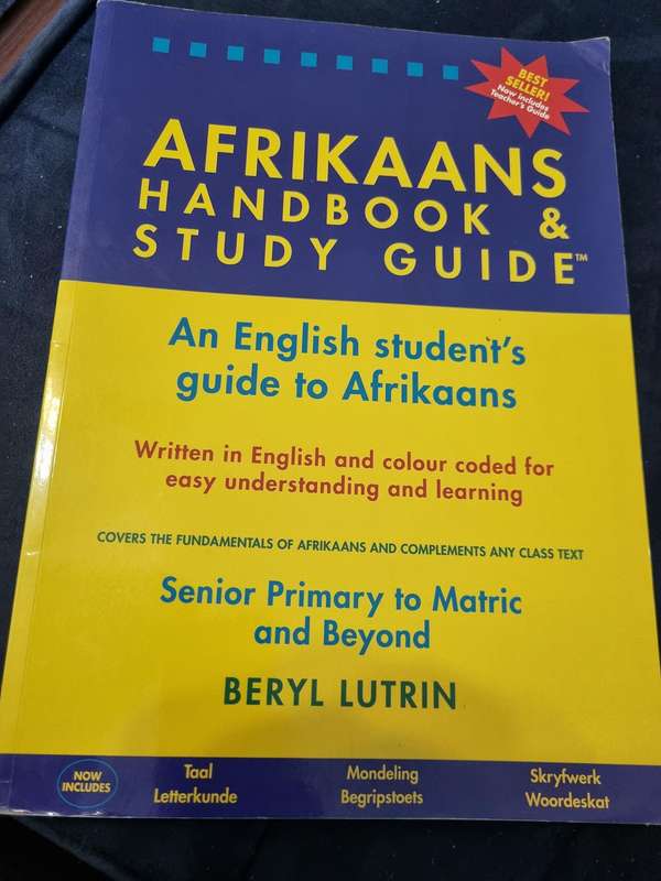 AFRIKAANS HANDBOOK & STUDY GUIDE English Students SNR PRIMARY - MATRIC & BEYOND BERYL LUTRIN