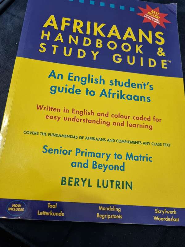 AFRIKAANS HANDBOOK & STUDY GUIDE English Students SNR PRIMARY - MATRIC & BEYOND BERYL LUTRIN