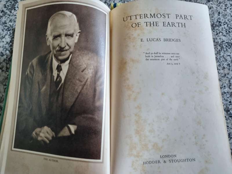 UTTERMOST PART OF THE EARTH E LUCAS BRIDGES ( no dust jacket )