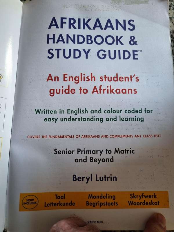 AFRIKAANS HANDBOOK & STUDY GUIDE English Students SNR PRIMARY - MATRIC & BEYOND BERYL LUTRIN