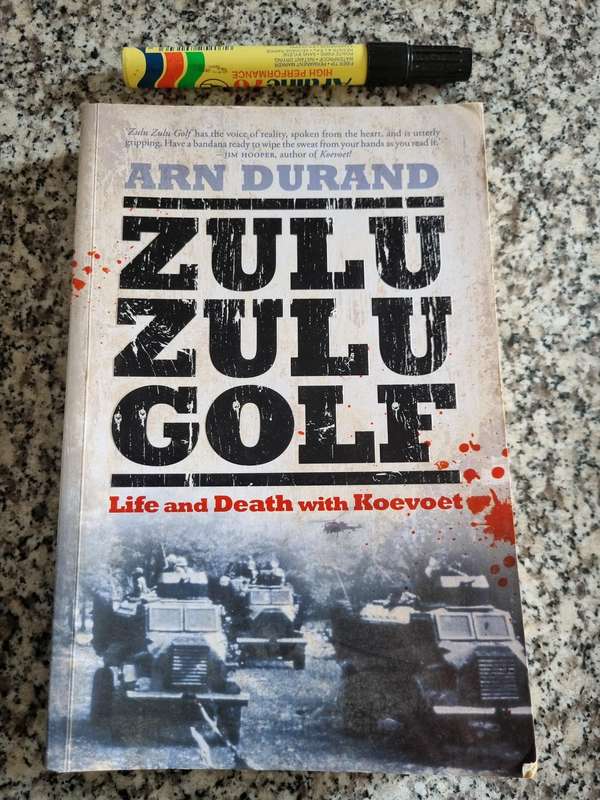 ZULU ZULU GOLF Life and Death with Koevoet ARN DURAND