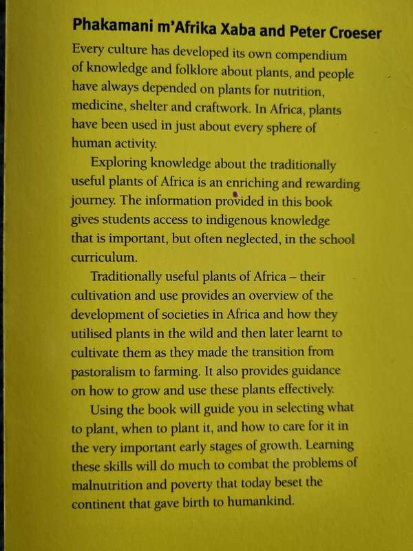 TRADITIONALLY USEFUL PLANTS OF AFRICA Their Cultivation and Use Phakamani m'Afrika & Peter Croeser