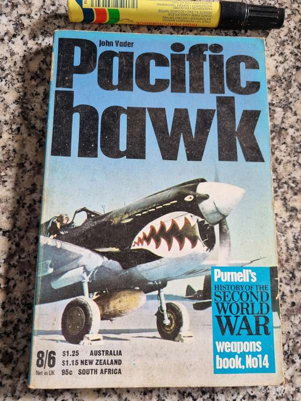 Purnell's History of the Second World War Weapons No. 14 Pacific Hawk JOHN VADER 1970
