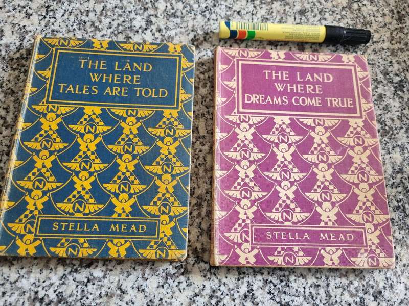 2 Books by STELLA MEAD The Land Where Dreams Come True plus The Land Where Tales are Told