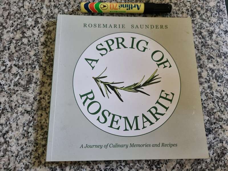 A SPRIG OF ROSEMARIE ROSEMARIE SAUNDERS COOKBOOK ( Signed )  ( sprigg ) Rosemary recipes