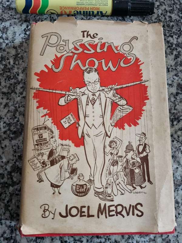 The Passing Show by JOEL MERVIS ( light commentary on current affairs in early Sunday Times column