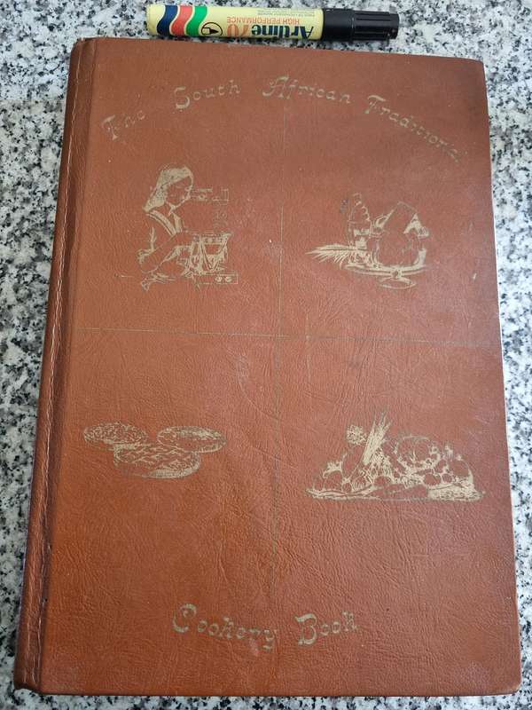 The TRADITIONAL SOUTH AFRICAN COOKERY BOOK H C FEINS H CRONJE 1978