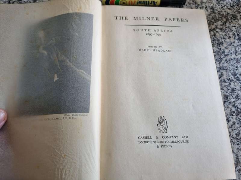 THE MILNER PAPERS  (South Africa ) 1897 - 1899 Cassell & Company 1931