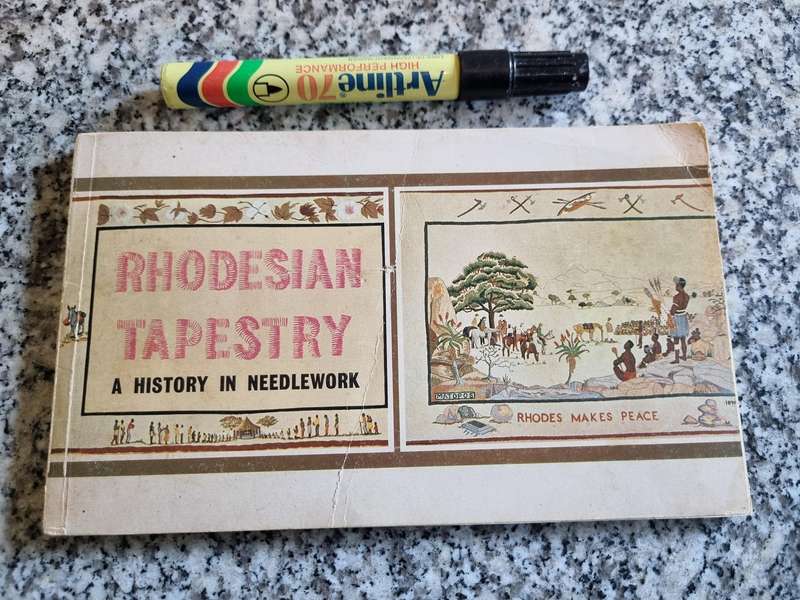 RHODESIAN TAPESTRY A History in Needlework ( Rhodesia  )