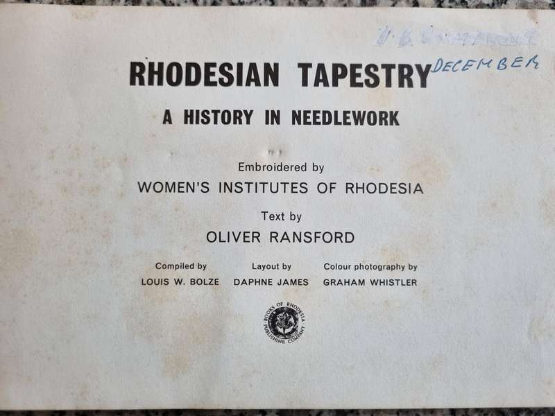 RHODESIAN TAPESTRY A History in Needlework ( Rhodesia  )