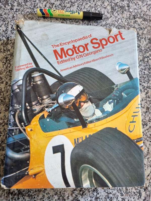 The ENCYCLOPAEDIA OF MOTOR SPORT Ed. G N GEORGANO Fwd. Stirling Moss