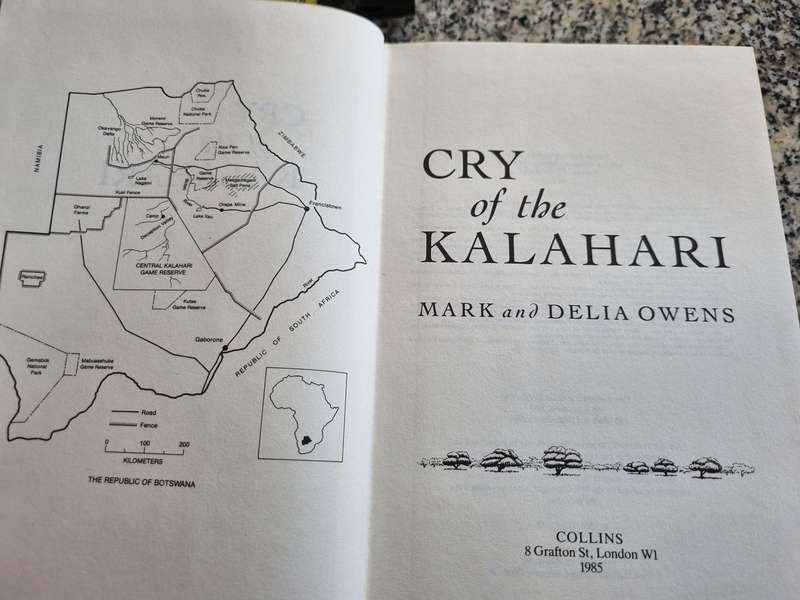 CRY OF THE KALAHARI MARK and DELIA OWENS ( wildlife conservation in the desert environment hardcover