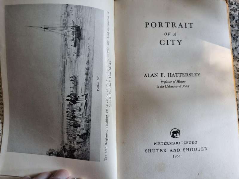 PORTRAIT OF A CITY ALAN F HATTERSLEY  1951 (The City is Pietermaritzburg )