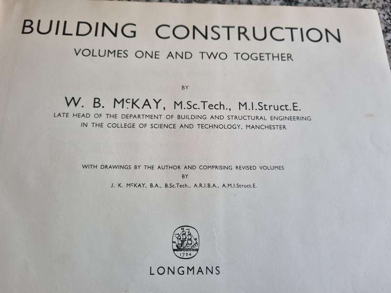 W B McKAY  & J K McKAY Building Construction Volumes 1 2 3 & 4 1963 ( building )