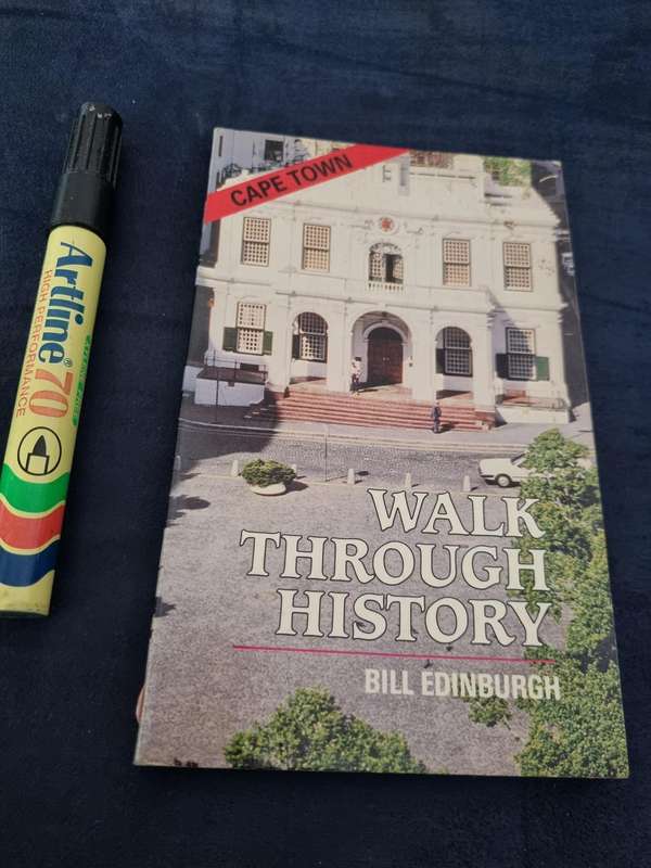 CAPE TOWN WALK THROUGH HISTORY BILL EDINBURGH  history and interesting facts for the Tourist Visitor