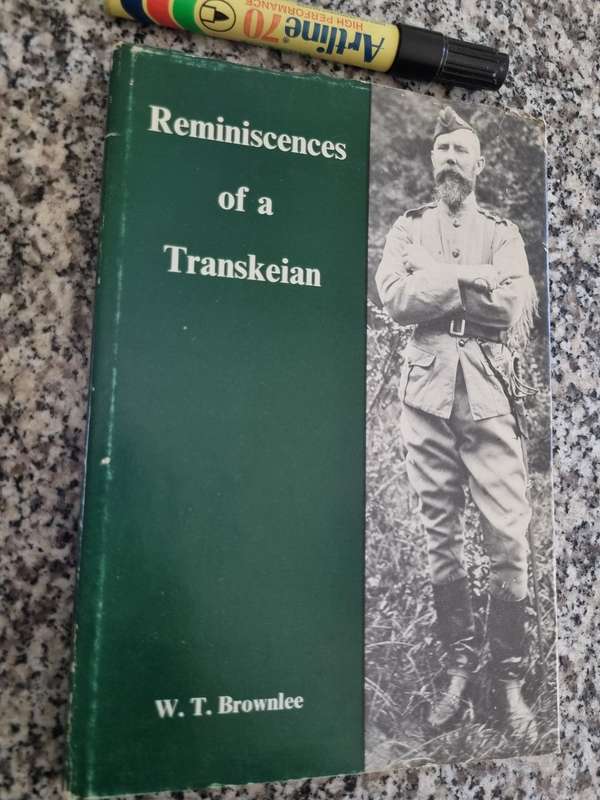 REMINISCENCES OF A TRANSKEIAN W T BROWNLEE