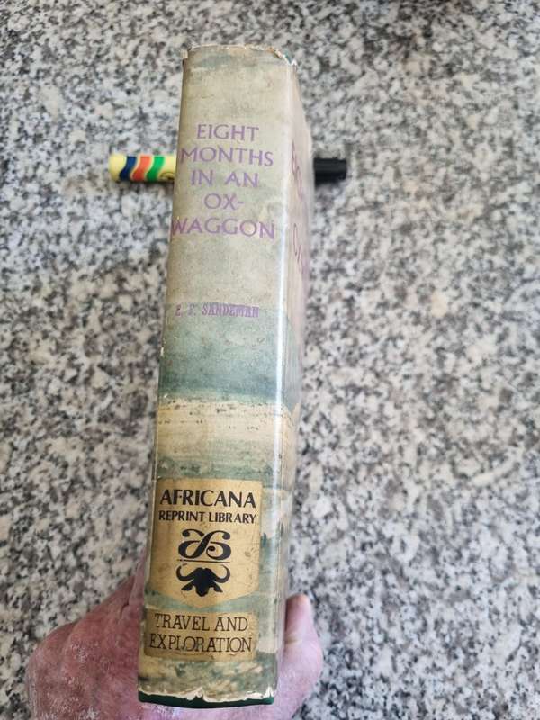 EIGHT MONTHS in an OX-WAGGON Reminiscences of BOER LIFE  by E F SANDEMAN ( Wagon )