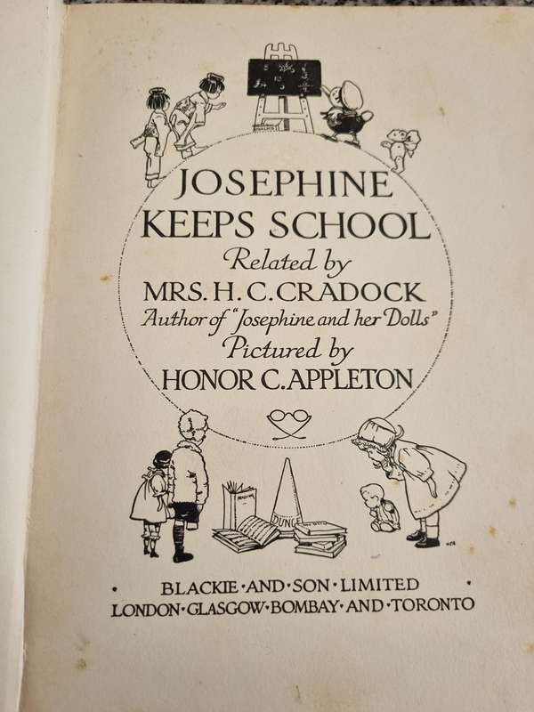 JOSEPHINE KEEPS SCHOOL related by Mrs H C CRADOCK Blackie and Son looks like 1925