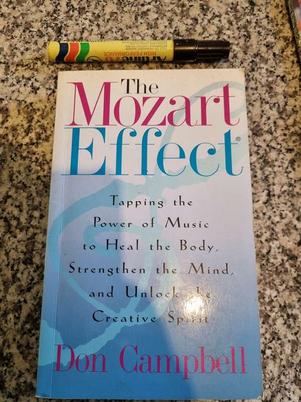 THE MOZART EFFECT Tapping the Power of Music to Heal the Body Strengthen the Mind DON CAMPBELL