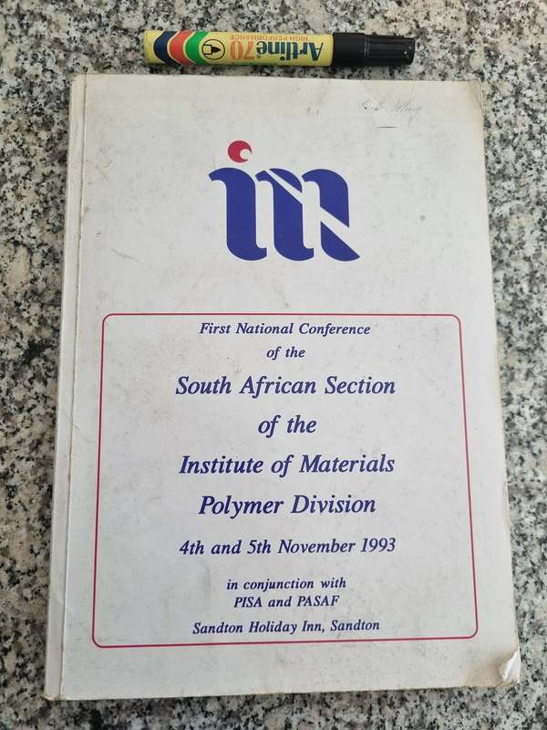 FIRST NATIONAL CONFERENCE of the S A Section of the Institute of Materials POLYMER Division 1993