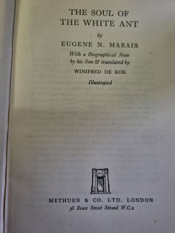 THE SOUL OF THE WHITE ANT EUGENE N MARAIS with a Biographical note by his Son