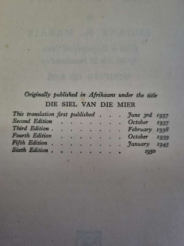 THE SOUL OF THE WHITE ANT EUGENE N MARAIS with a Biographical note by his Son