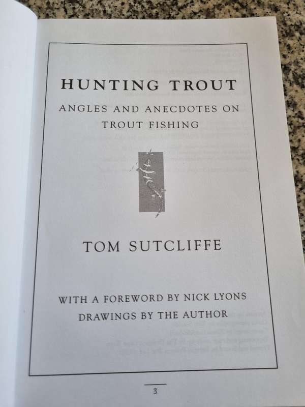 HUNTING TROUT Angles and Anecdotes on Trout Fishing  by  TOM SUTCLIFFE