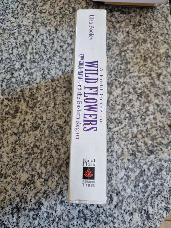 A FIELD GUIDE TO WILD FLOWERS KWAZULU NATAL & the Eastern Region ELSA POOLEY hardcover wild flowers