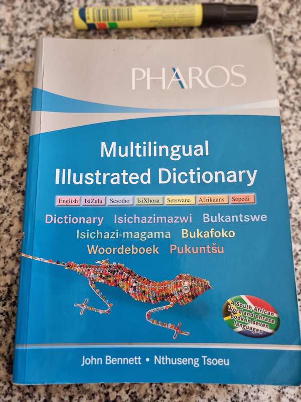 PHAROS MULTILINGUAL ILLUSTRATED DICTIONARY JOHN BENNET NTHUSENG TSOEU 7 South African Languages