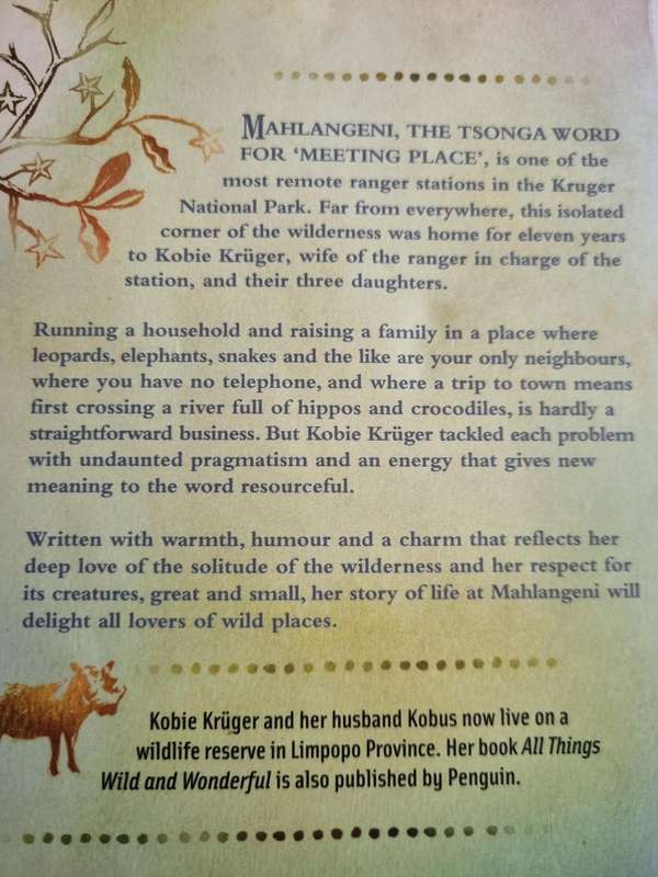 MAHLANGENI Stories of a Game Raner's Family  KOBIE KRUGER   ( Author of All Things Wild & Wonderful