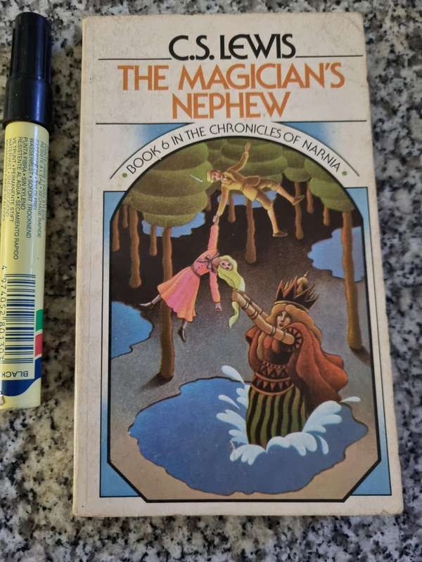 C S LEWIS THE MAGICIAN'S NEPHEW Book 6 in the Chronicles of Narnia