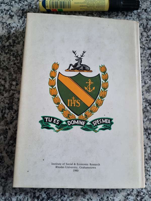 St. Aidan`s College Grahamstown -A History By Francis L. Coleman (With Two Chapters by Tony Farnell