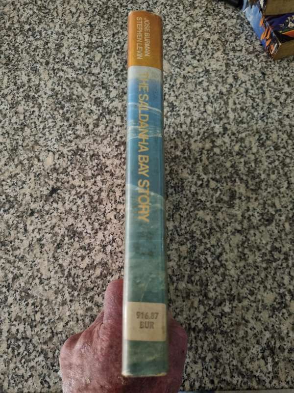 THE SALDANHA BAY STORY JOSE BURMAN STEPHEN LEVIN ex library  ( West Coast Cape Province )