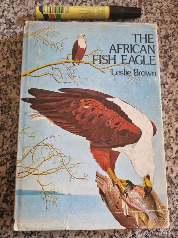 THE AFRICAN FISH EAGLE LESLIE BROWN
