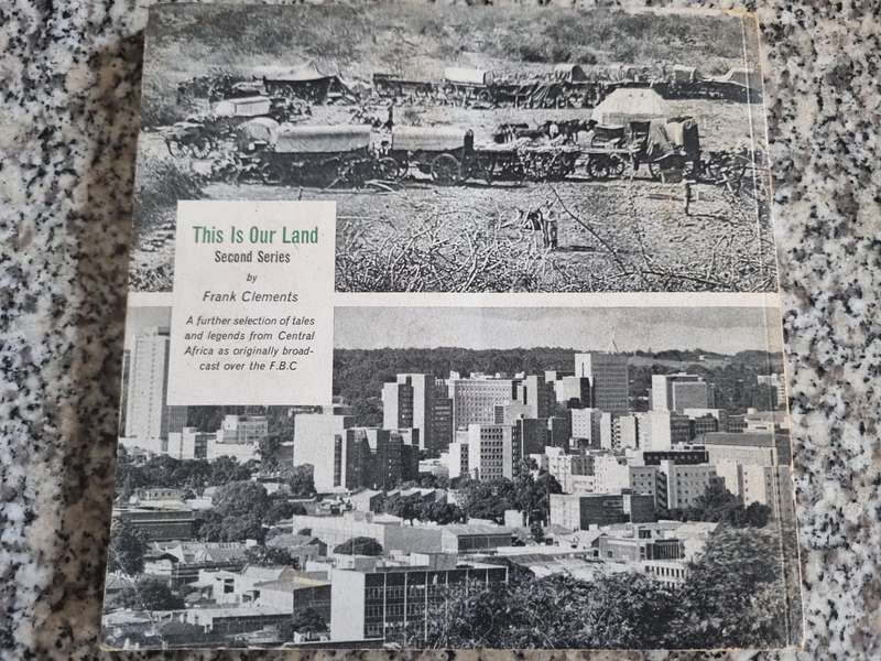 2 Books THIS IS OUR LAND FRANK CLEMENTS plus THIS IS OUR LAND SECOND SERIES Stories of Rhodesia