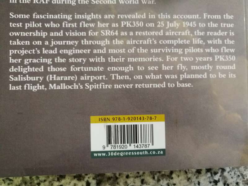 MALLOCHS SPITFIRE The Story and restoration of PK350 NICK MEIKLE  ( Rhodesia Jack Malloch  pub. 2013