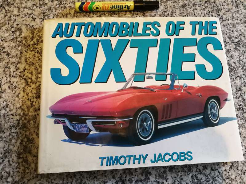 AUTOMOBILES OF THE SIXTIES TIMOTHY JACOBS  ( MOTOR CARS  MOTORCARS )