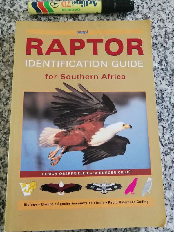 THE RAPTOR IDENTIFICATION GUIDE FOR SOUTHERN AFRICA ULRICH OBERPRIELER BURGER CILLIE Birds of Prey