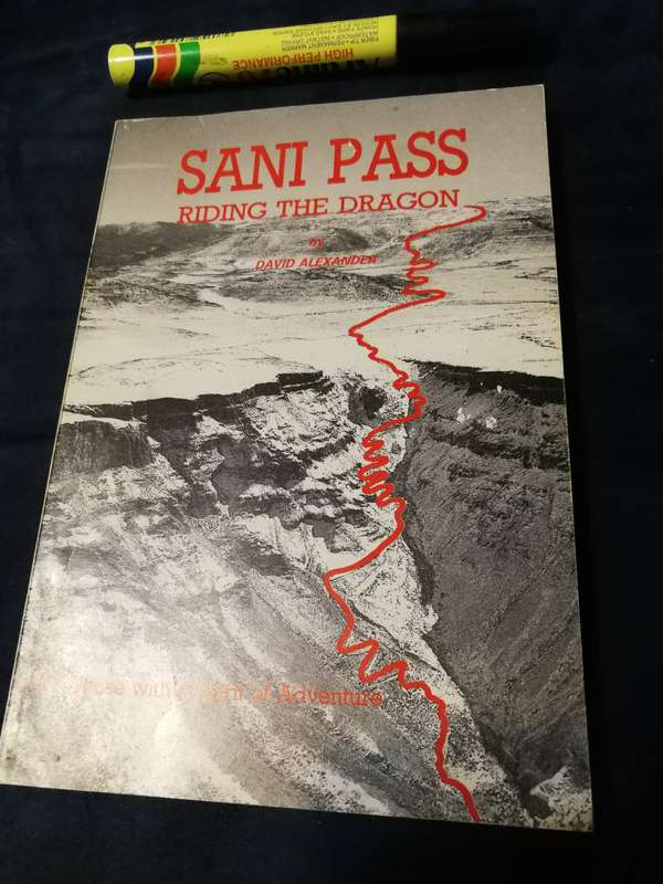 SANI PASS RIDING THE DRAGON DAVID ALEXANDER ( Drakensberg  Lower Berg Underberg pass up to Lesotho )