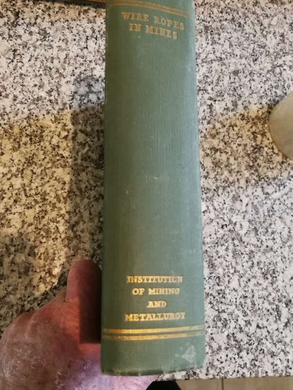 WIRE ROPES IN MINES Proceedings of a Conference Ashorne Hill Warwickshire 1950 cables mining lifts