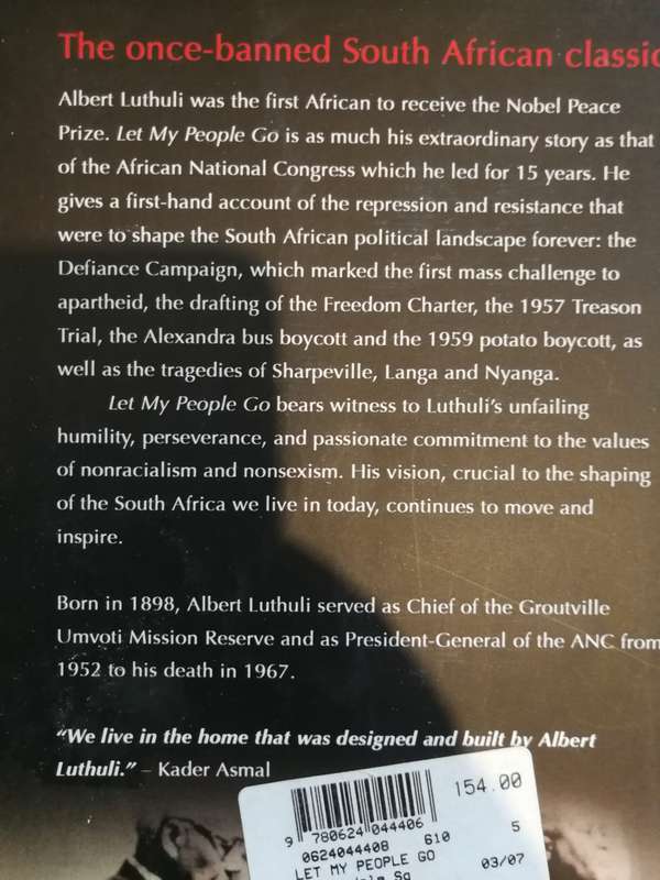 THE AUTOBIOGRAPHY OF ALBERT LUTHULI LET MY PEOPLE GO ( First African Nobel Peace Prize Winner  )