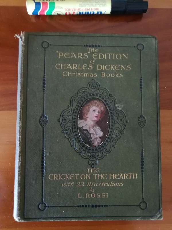 THE PEARS CENTENARY EDITION OF CHARLES DICKENS CHISTMAS BOOKS THE CRICKET ON THE HEARTH L ROSSI