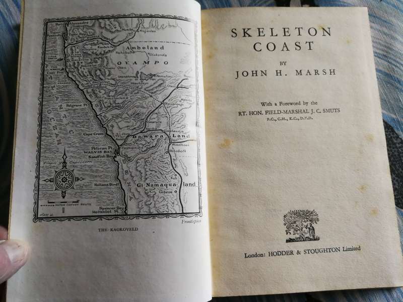 SKELETON COAST JOHN H MARSH with Forward by Rt Hon. Field Marshall J C SMUTS 1945