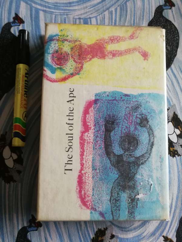 THE SOUL OF THE APE EUGENE MARAIS Introduction Robert ARDREY Human & Rousseau 1969