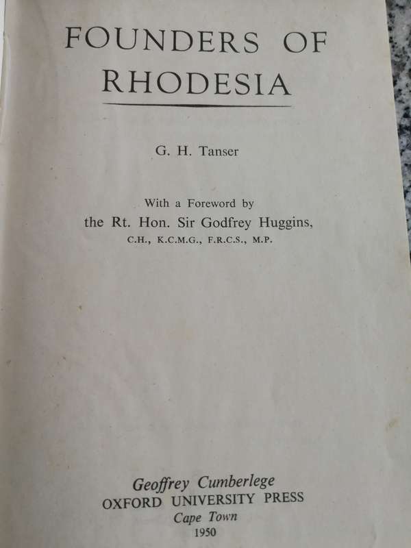 FOUNDERS OF RHODESIA G H TANSER 1950  includes Rhodes Jameson Beit & Frederick Courteney Selous etc