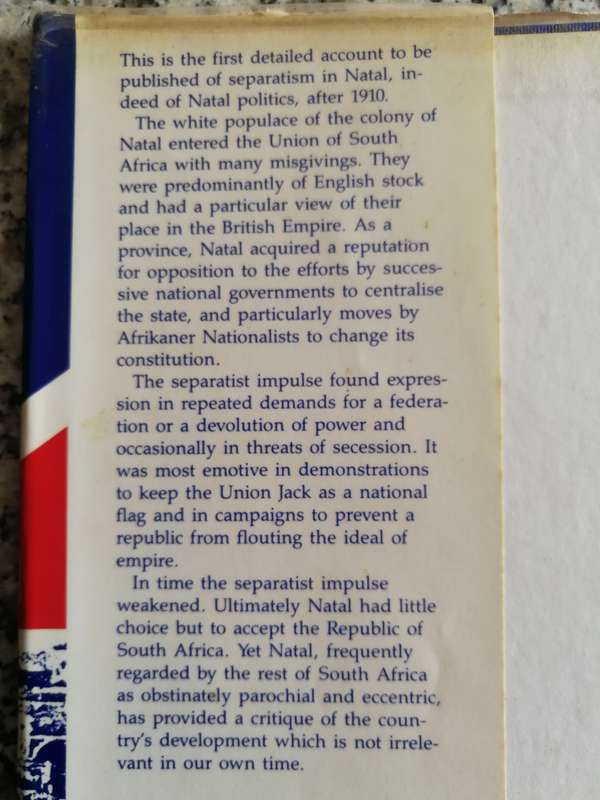 NATALIANS FIRST Separatism in South Africa 1909 - 1961 PS THOMPSON  History Natal entering the Union