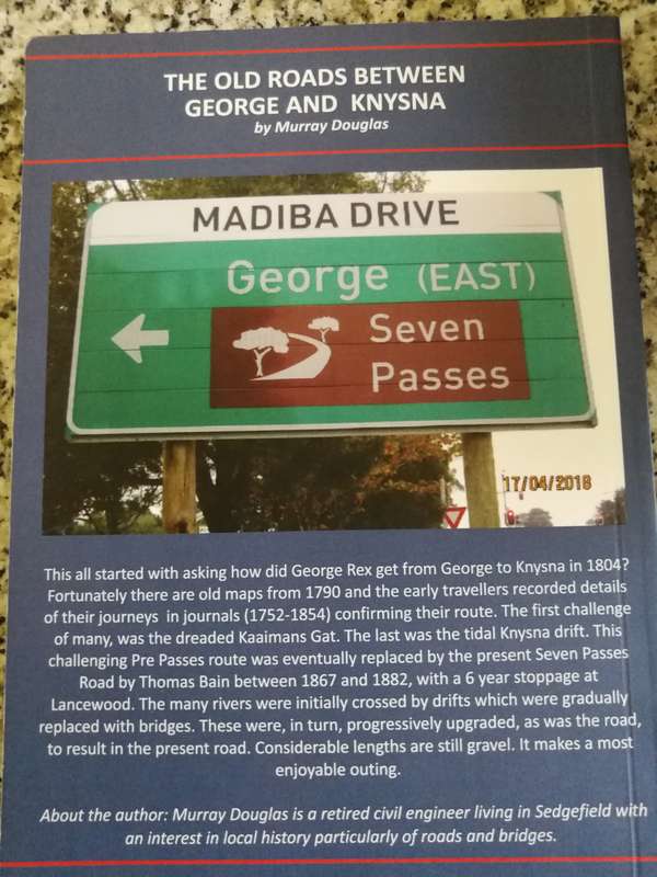 Signed THE OLD ROADS BETWEEN GEORGE AND KNYSNA  by MURRAY DOUGLAS  ( Garden Route  mountain passes )