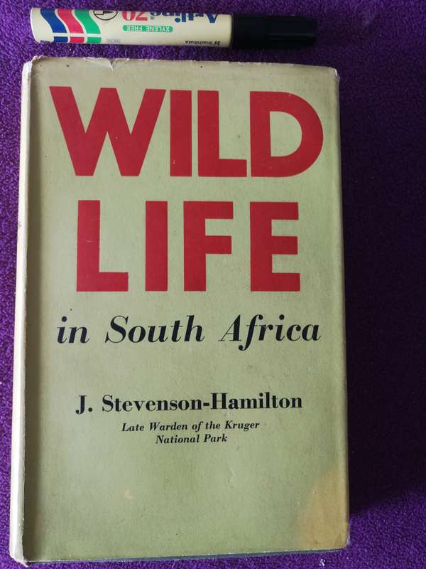 WILDLIFE IN SOUTH AFRICA J STEVENSON-HAMILTON Late Warden of the Kruger National Park 1947