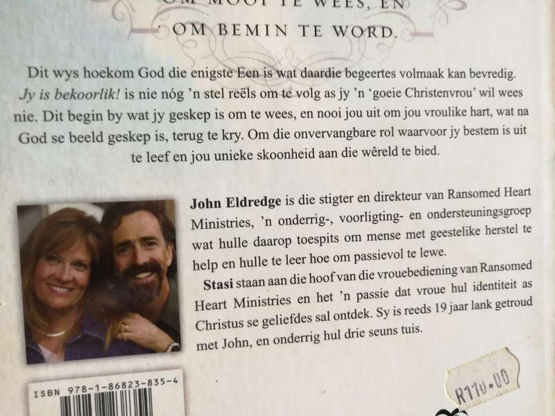 JOHN & STASI ELRIDGE JY IS BEKOORLIK Die Ware Hart van VROUWEES Struik Christelike Boeke